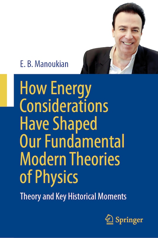 Couverture_How Energy Considerations Have Shaped Our Fundamental Modern Theories of Physics