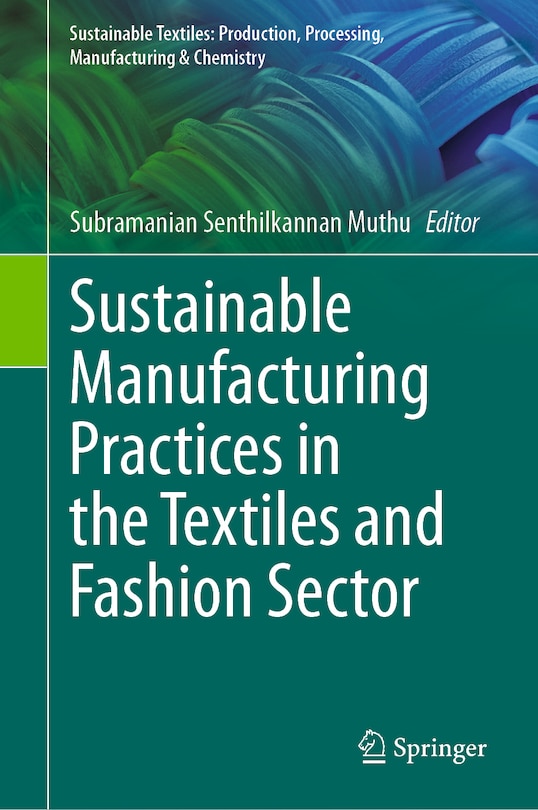 Couverture_Sustainable Manufacturing Practices in the Textiles and Fashion Sector