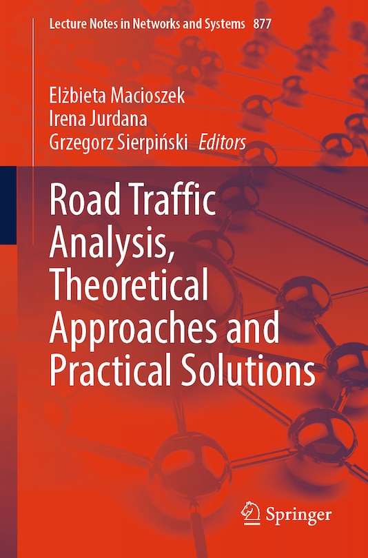 Front cover_Road Traffic Analysis, Theoretical Approaches and Practical Solutions