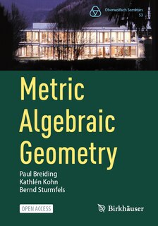 Couverture_Metric Algebraic Geometry