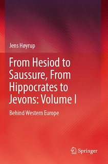 Couverture_From Hesiod to Saussure, From Hippocrates to Jevons