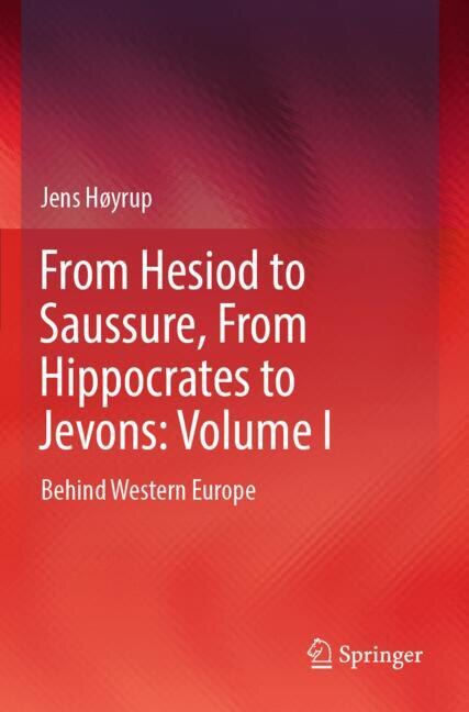 Couverture_From Hesiod to Saussure, From Hippocrates to Jevons