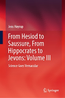 Couverture_From Hesiod to Saussure, From Hippocrates to Jevons