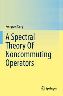 Couverture_A Spectral Theory Of Noncommuting Operators