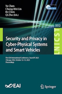 Front cover_Security and Privacy in Cyber-Physical Systems and Smart Vehicles