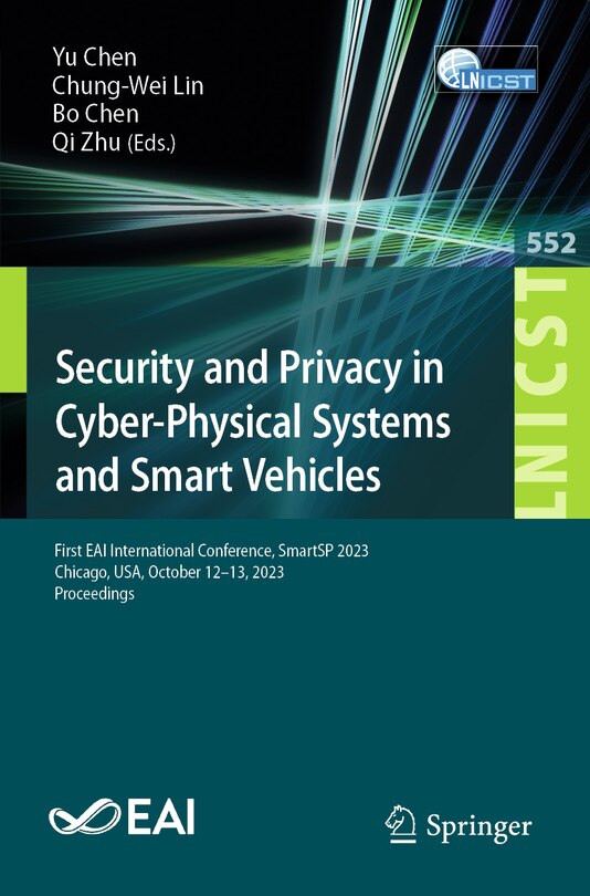 Front cover_Security and Privacy in Cyber-Physical Systems and Smart Vehicles