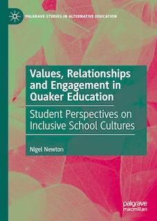 Front cover_Values, Relationships and Engagement in Quaker Education
