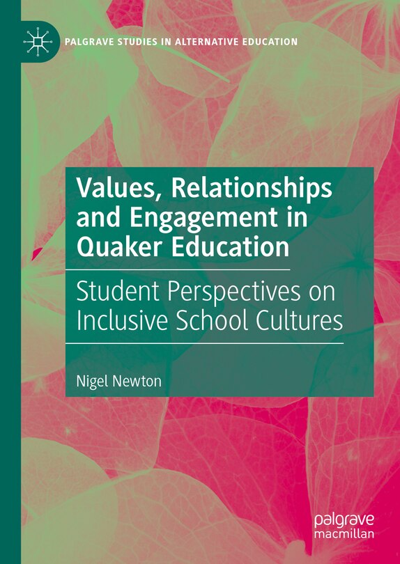 Front cover_Values, Relationships and Engagement in Quaker Education