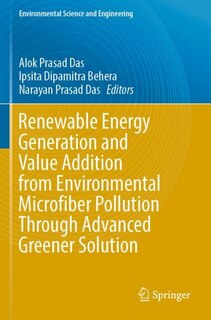 Front cover_Renewable Energy Generation and Value Addition from Environmental Microfiber Pollution Through Advanced Greener Solution