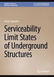 Front cover_Serviceability Limit States of Underground Structures