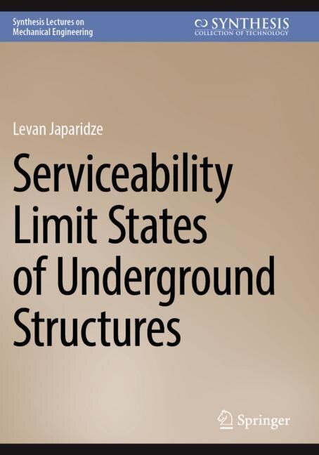 Front cover_Serviceability Limit States of Underground Structures