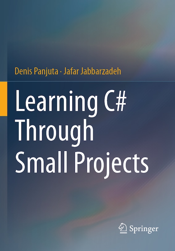 Front cover_Learning C# Through Small Projects