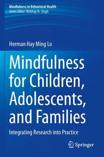 Front cover_Mindfulness for Children, Adolescents, and Families