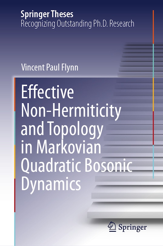 Couverture_Effective Non-Hermiticity and Topology in Markovian Quadratic Bosonic Dynamics