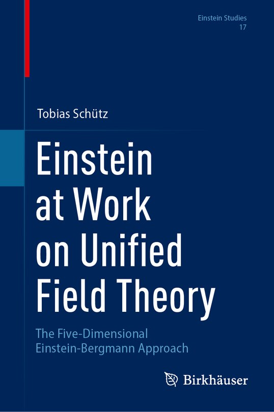 Front cover_Einstein at Work on Unified Field Theory