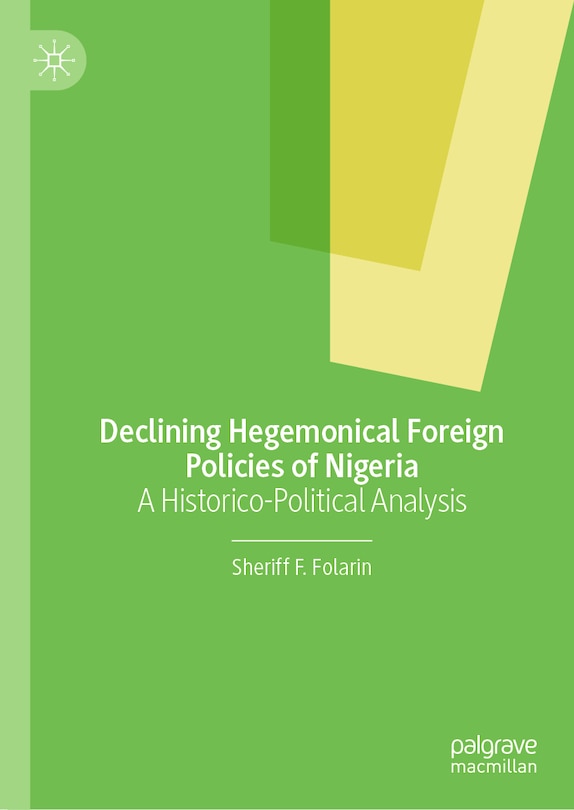 Front cover_Declining Hegemonical Foreign Policies of Nigeria