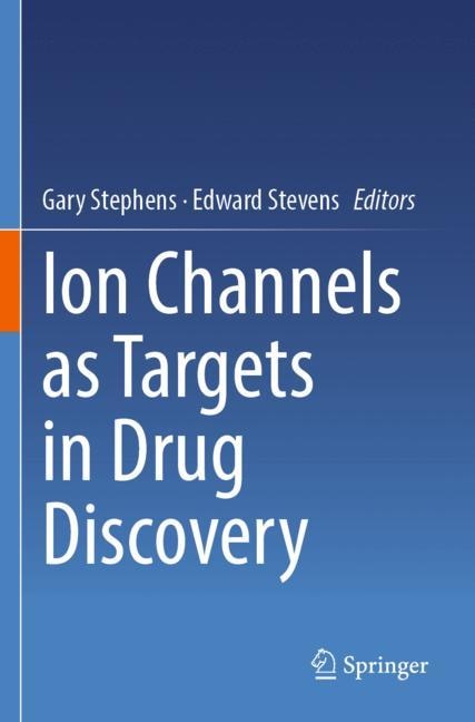 Front cover_Ion Channels as Targets in Drug Discovery