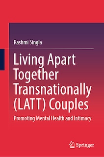 Front cover_Living Apart Together Transnationally (LATT) Couples