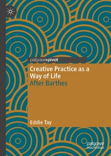 Couverture_Creative Practice as a Way of Life