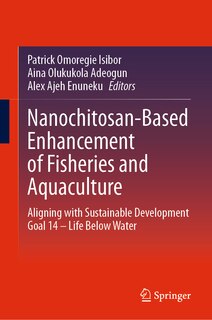 Front cover_Nanochitosan-Based Enhancement of Fisheries and Aquaculture