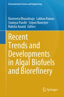 Couverture_Recent Trends and Developments in Algal Biofuels and Biorefinery