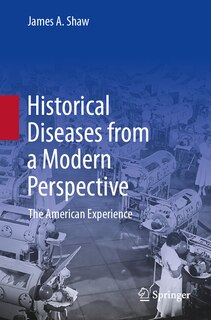 Front cover_Historical Diseases from a Modern Perspective