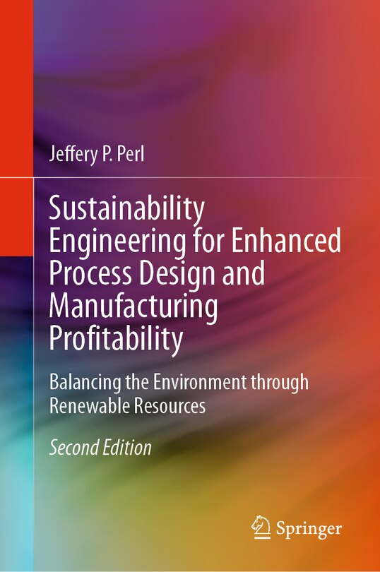 Couverture_Sustainability Engineering for Enhanced Process Design and Manufacturing Profitability