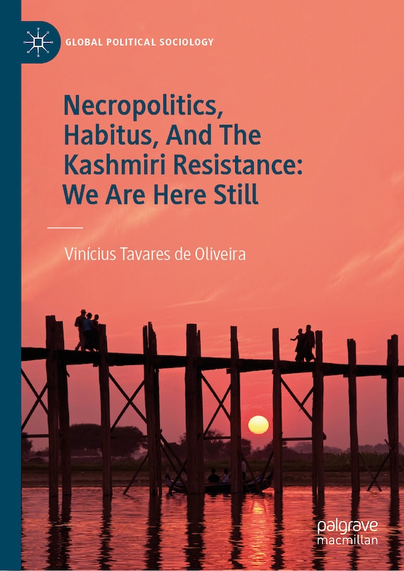 Front cover_Necropolitics, habitus, and the Kashmiri resistance