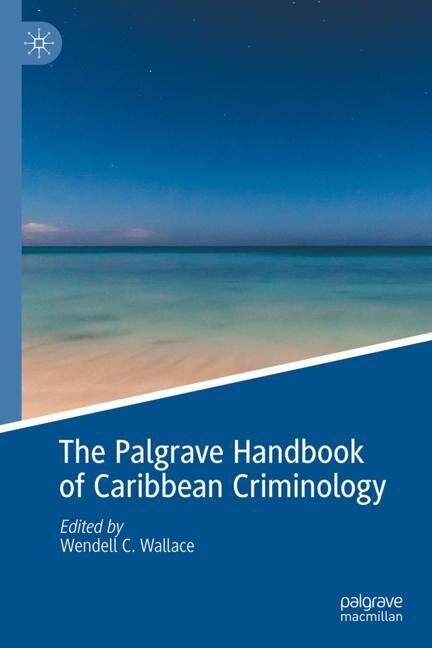 Front cover_The Palgrave Handbook of Caribbean Criminology