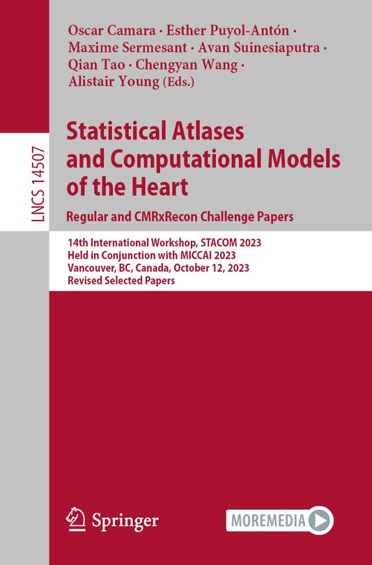 Front cover_Statistical Atlases and Computational Models of the Heart. Regular and CMRxRecon Challenge Papers