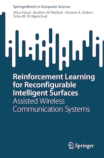 Front cover_Reinforcement Learning for Reconfigurable Intelligent Surfaces