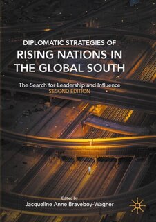 Front cover_Diplomatic Strategies of Rising Nations in the Global South