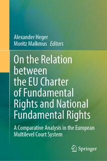 Couverture_On the Relation between the EU Charter of Fundamental Rights and National Fundamental Rights