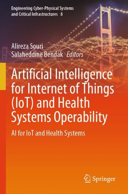 Couverture_Artificial Intelligence for Internet of Things (IoT) and Health Systems Operability