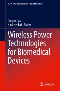 Couverture_Wireless Power Technologies for Biomedical Devices