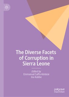 Front cover_The Diverse Facets of Corruption in Sierra Leone