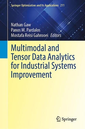 Multimodal and Tensor Data Analytics for Industrial Systems Improvement