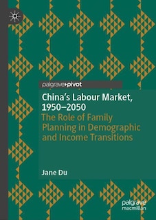 Front cover_China's Labour Market, 1950-2050