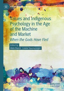 Couverture_Values and Indigenous Psychology in the Age of the Machine and Market