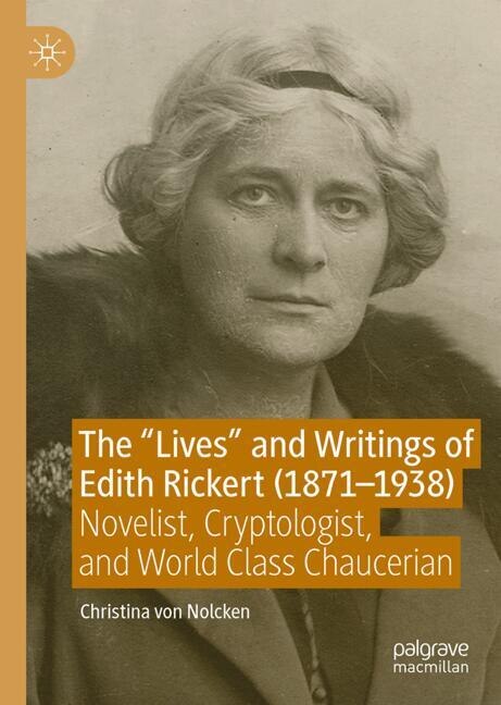Front cover_The Lives and Writings of Edith Rickert (1871-1938