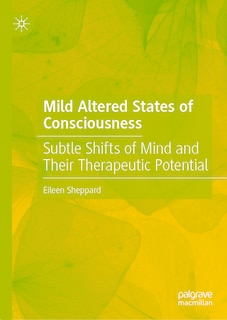 Front cover_Mild Altered States of Consciousness