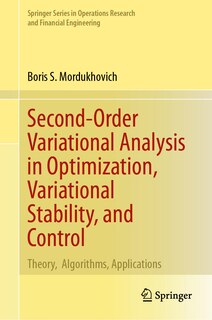 Couverture_Second-Order Variational Analysis in Optimization, Variational Stability, and Control