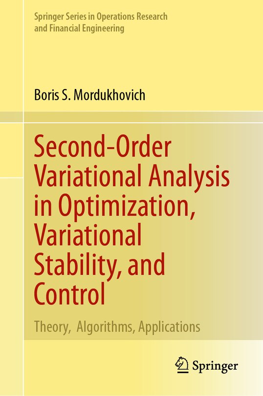 Couverture_Second-Order Variational Analysis in Optimization, Variational Stability, and Control
