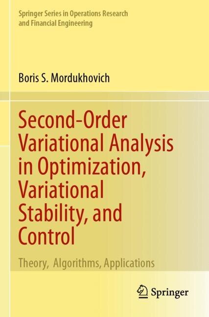 Front cover_Second-Order Variational Analysis in Optimization, Variational Stability, and Control
