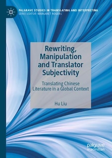 Couverture_Rewriting, Manipulation and Translator Subjectivity