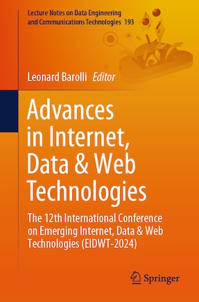 Advances in Internet, Data: The 12th International Conference on Emerging Internet, Data