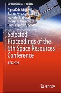 Couverture_Selected Proceedings of the 6th Space Resources Conference