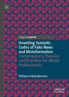 Front cover_Unveiling Semiotic Codes of Fake News and Misinformation