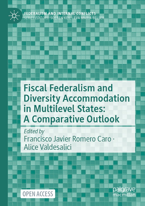 Front cover_Fiscal Federalism and Diversity Accommodation in Multilevel States