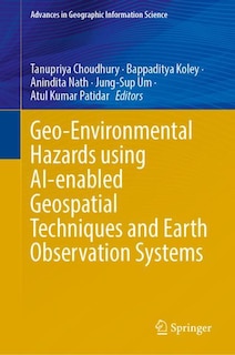 Front cover_Geo-Environmental Hazards using AI-enabled Geospatial Techniques and Earth Observation Systems